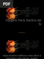 Viagem para dentro de si