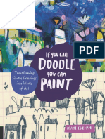 If You Can Doodle, You Can Paint - Transforming Simple Drawings Into Works of Art