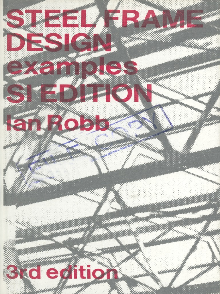 Steel Frame Design Examples | PDF | Bending | Beam (Structure)