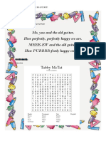 Me, You and The Old Guitar, How Perfectly, Perfectly Happy We Are. MEEE-EW and The Old Guitar, How PURRRR-fectly Happy We Are