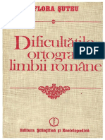 Flora Suteu - Dificultatile Ortografiei Limbii Romane PDF