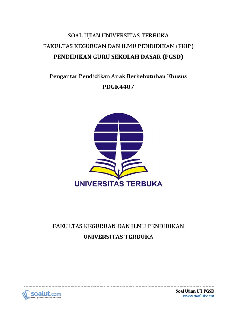 Soal Ujian Ut Pgsd Pdgk4407 Pengantar Pendidikan Anak Berkebutuhan Khusus Lengkap Dengan Kunci Jawaban Dan Pembahasan Soal