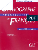 Orthographe Progressive Du Français (Débutant) PDF
