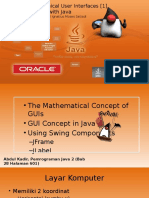 Creating Graphical User Interfaces (1) With Java: By: de Rosal Ignatius Moses Setiadi