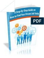 A Step by Step Guide On How To Find Your Dream Job Today PDF