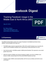MENA Facebook Digest: Tracking Facebook Usage in The Tracking Facebook Usage in The Middle East & North Africa (MENA)