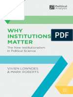 (Political Analysis) Vivien Lowndes, Mark Roberts - Why Institutions Matter - The New Institutionalism in Political Science (2013, Palgrave)