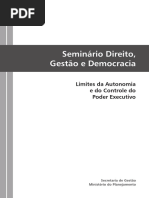 Governo Federal. Ministério Do Planejamento, Orçamento e Gestão (Mpog). Limites Da Autonomia e Do Controle Do Poder Executivo