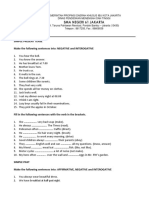 Sma Negeri 61 Jakarta: Simple Present Tense Make The Following Sentences Into: NEGATIVE and INTEROGATIVE