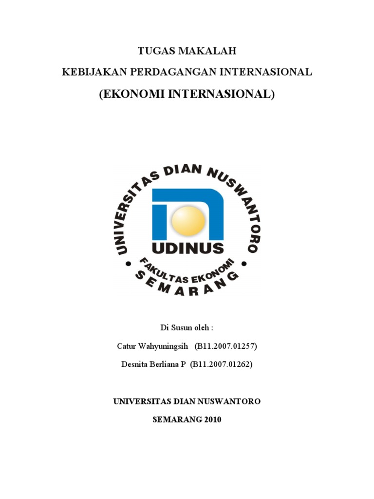 Tugas Makalah Kebijakan Perdagangan Internasional