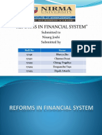 "Reforms in Financial System": Submitted To Nisarg Joshi Submitted by