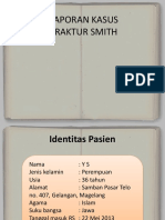 SKD 3B - Orthopaedi - Laporan Kasus Fraktur Smith