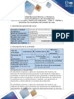 Guía de Actividades y Rúbrica de Evaluación - Paso 4 - Validar y Presentar Los Resultados Del Estudio de Caso