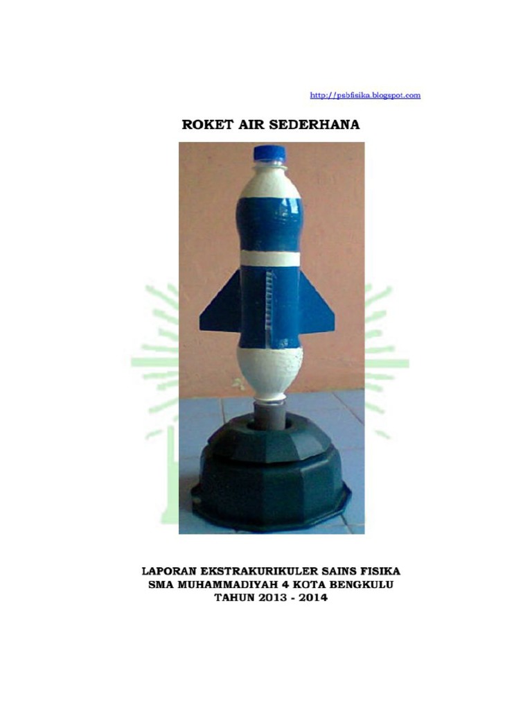 Cara Membuat Roket Air Sederhana | PDF
