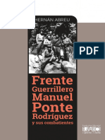 Abreú Hernán. Frente Guerrillero Manuel Ponte Rodriguez y Sus Combatientes.