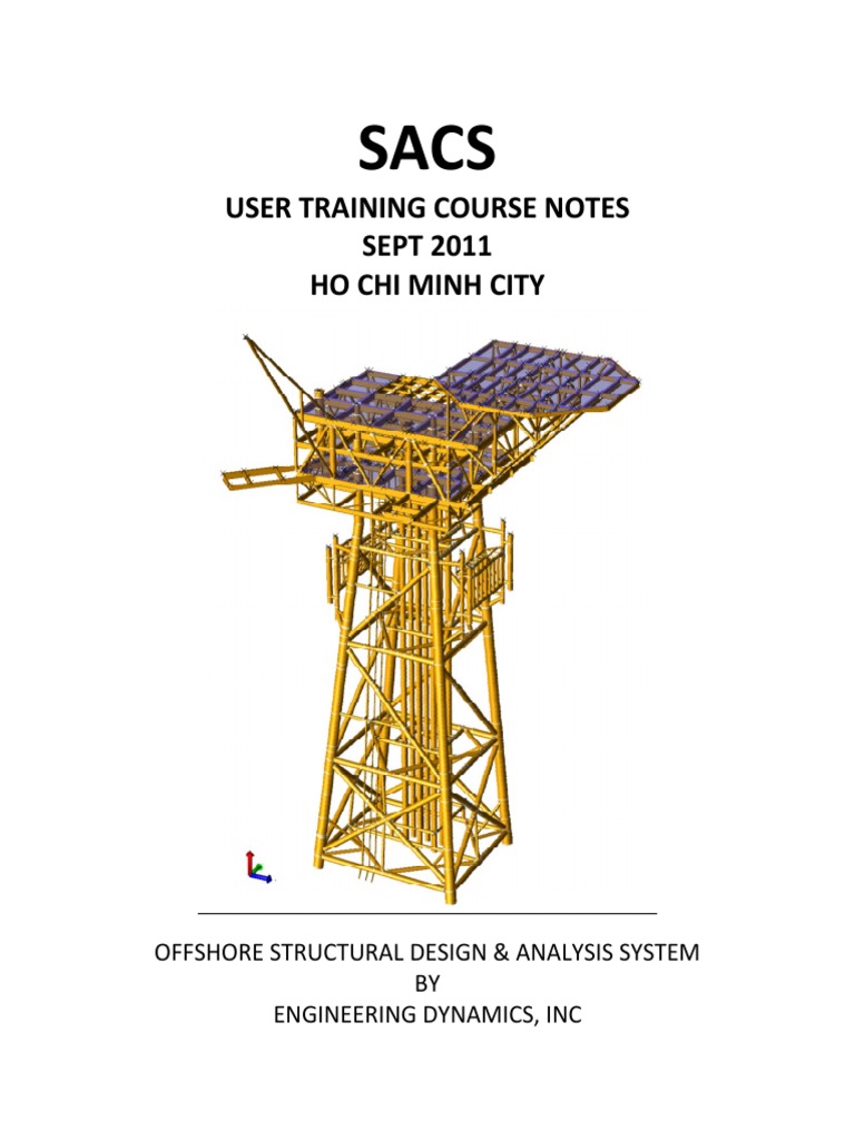Sacs Tutorial PDF | PDF | Structural Load | Computing And Information ...
