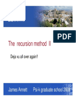 The Recursion Method II: James Annett Psi-K Graduate School 2009