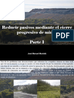 José Manuel Mustafá - Reducir pasivos mediante el cierre progresivo de minas, Parte I