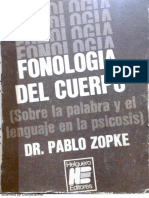 Zopke - Fonología Del Cuerpo (Sobre La Palabra y El Lenguaje en La Psicosis)