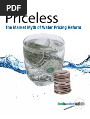Priceless: The Market Myth of Water Pricing Reform  