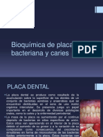 Bioquimica de Placa Bacteria y Caries.