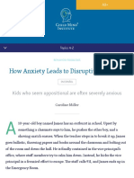 How Anxiety Leads To Disruptive Behavior: Kids Who Seem Oppositional Are o en Severely Anxious