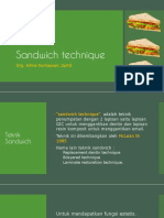 Sandwich Technique New