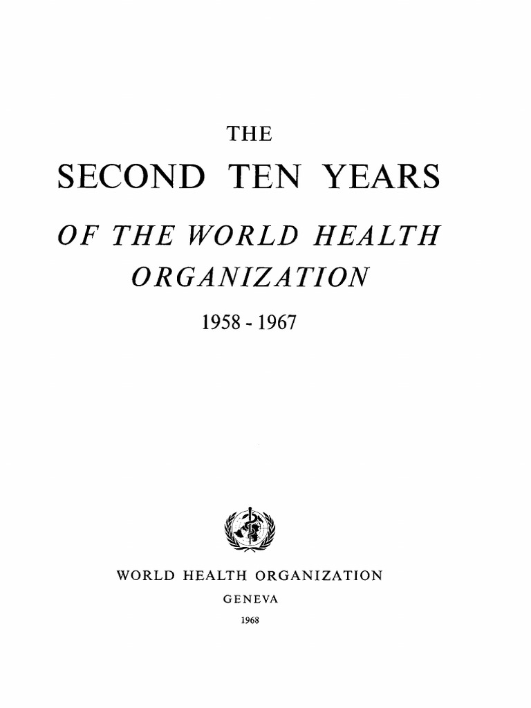 WHO The Second Ten Years of The World Health Organization PDF