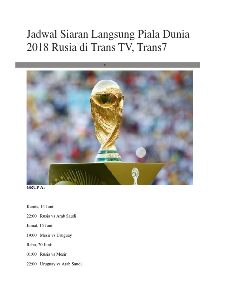 Jadwal Siaran Langsung Piala Dunia 2018 Rusia Di Trans Tv
