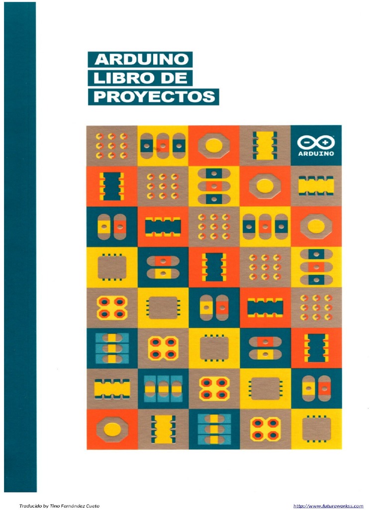 Libro de Proyectos Del Kit Oficial de Arduino en Castellano Completo ...