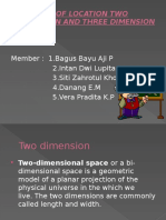 Position of Location Two Dimension and Three Dimension