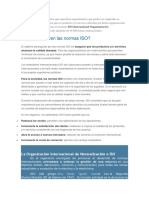 As Normas ISO Son Documentos Que Especifican Requerimientos Que Pueden Ser Empleados en Organizaciones para Garantizar Que Los Productos y