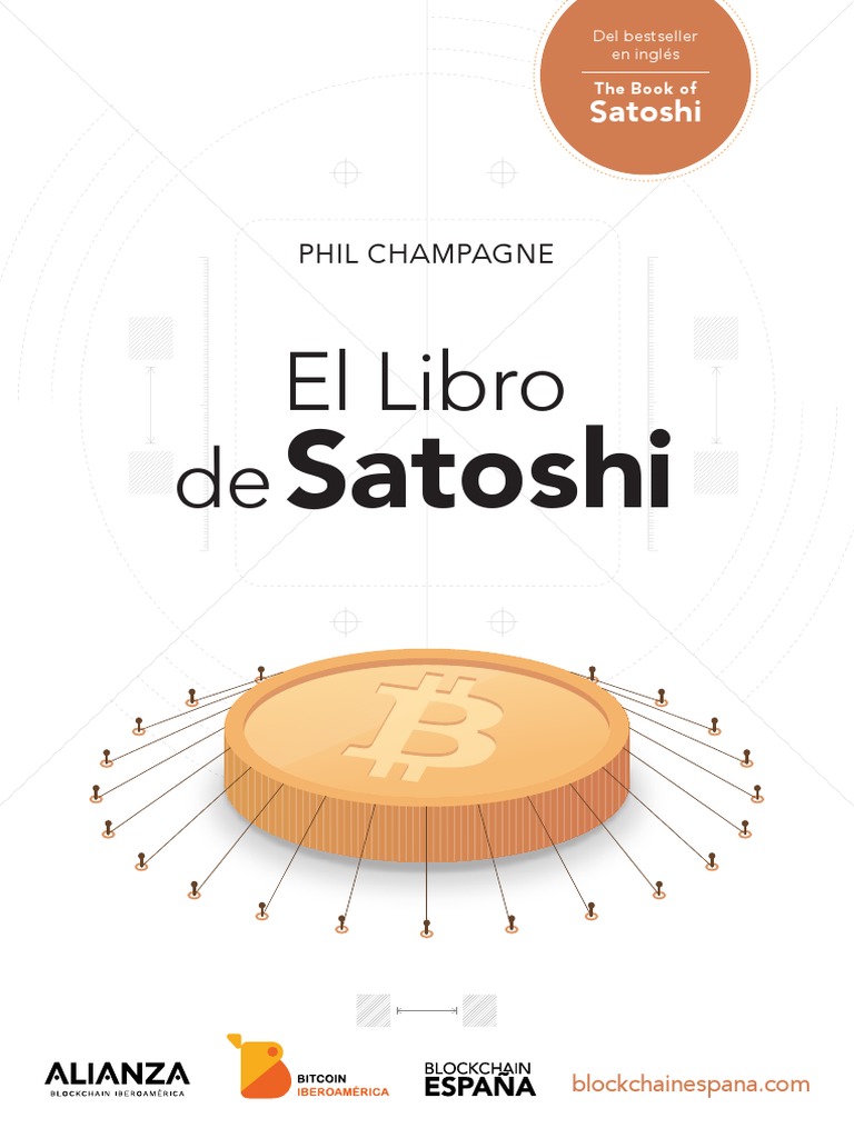 El Libro de Satoshi Por Phil Champagne y Blockchain España | PDF | Bitcoin  | Clave (criptografía)