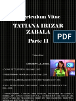 Tatiana Irizar - Curriculum Vitae, Tatiana Irizar Zabala, Parte II