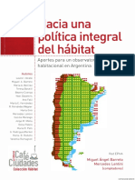 HACIA UNA POLITICA INTEGRAL DEL HABITAT Aportes para Un Observatorio Politica Habitacional Argentina