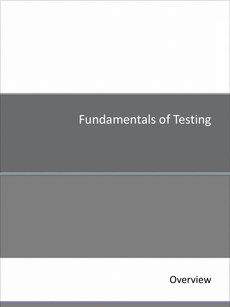 Fundamentals of Testing | PDF | Software Testing | Software Bug