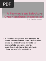 Aula 6 a Farmacia Na Estrutura Organizacional Hospitalar