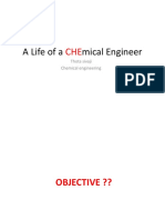 A Life of A CHEmical Engineer