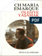 Erich Maria Remarque - Ölesiye Yaşamak