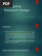 Descriptive Research Design: By: Prateek Kakkar