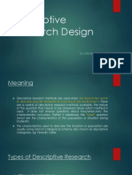 Descriptive Research Design: By: Prateek Kakkar