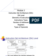 Instruction Set Architecture (ISA) : ISA Level Elements of Instructions Instructions Types Number of Addresses Registers Types of Operands