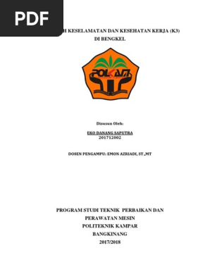 Makalah Keselamatan Dan Kesehatan Kerja Pada Bengkel Politeknik 