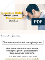 Quando A Vida Não Sai Como Planejamos