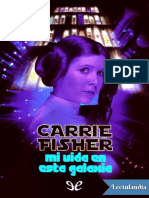 Mi Vida en Esta Galaxia - Carrie Fisher