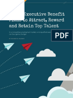 Using Executive Benefit Plans to Attract Reward and Retain Top Talent
