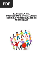 La Escuela y El Profesorado Ante Alumnos Con n.e.e y Dificcultades de Aprendizaje
