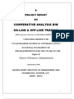Comperative Analysis B/W On-Line & Off-Line Trading: A Project Report ON
