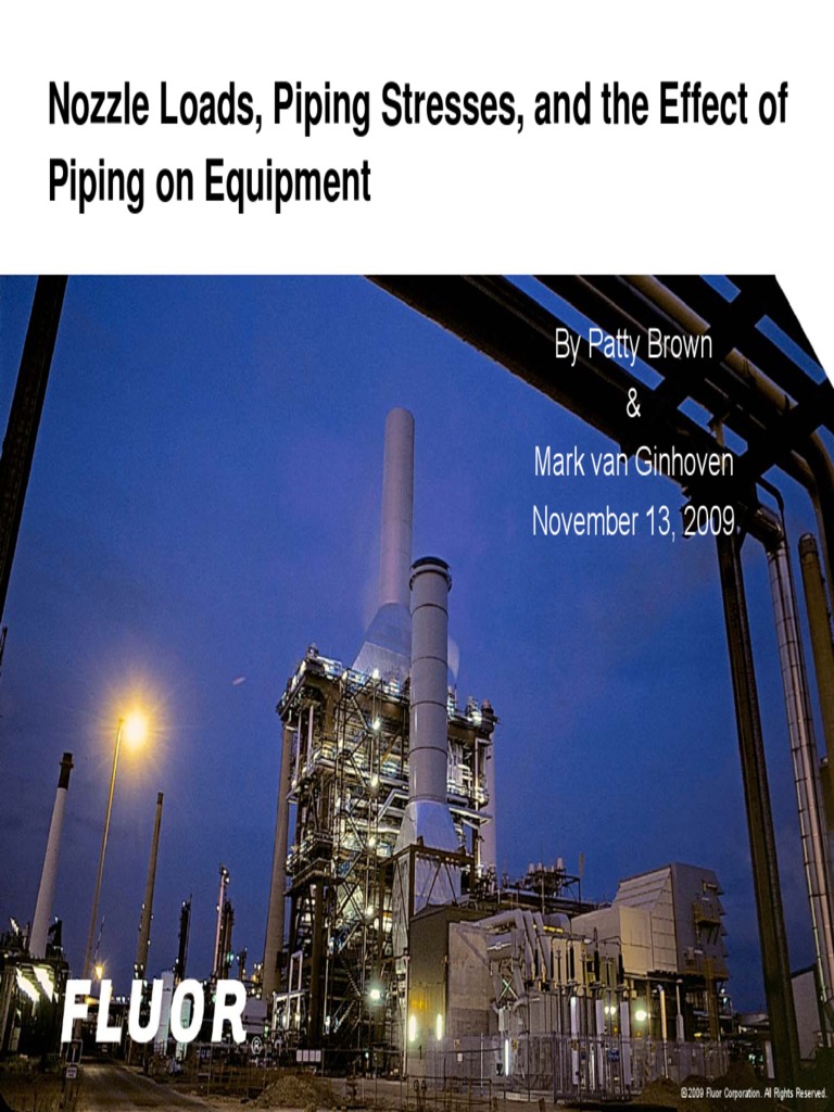 Nozzle Loads Piping Stresses and The Effect of Piping On Equipment PDF ...