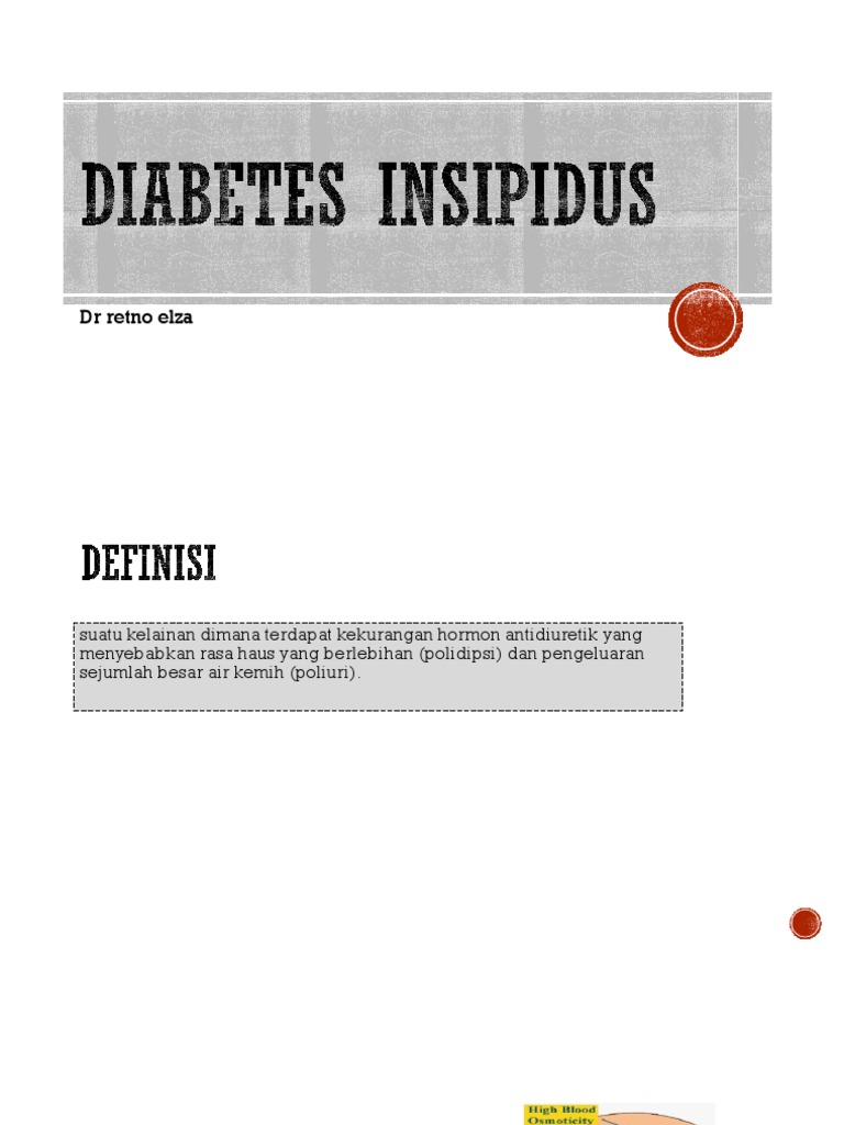 Kekurangan disebabkan karena diabetes insipidus hormon tubuh Penyakit dan